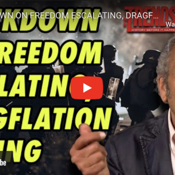 CRACKDOWN ON FREEDOM ESCALATING, DRAGFLATION COMING
